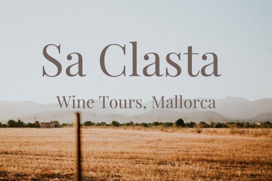 Sa Clasta Mallorca Wine Tours