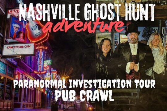 Hunting Spirits: Nashville's Paranormal Investigation Pub Crawl
