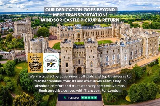 Windsor Castle - Private Transfer - Pickup & Return